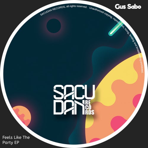 Gus Sabo - Feels Like The Party EP [SR120]